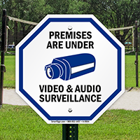 Premises Under Video And Audio Surveillance Sign