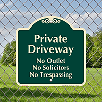 Private Driveway, No Solicitors Signature Sign