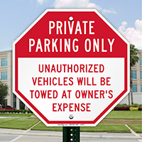 Private Parking Only, Unauthorized Vehicles Towed Signs