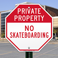 Private Property: No Skateboarding Sign