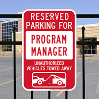 Reserved Parking For Program Manager Signs