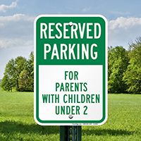 Parking For Parents With Children Under 2 Signs