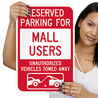 Reserved Parking For Mall Users Tow Away Signs