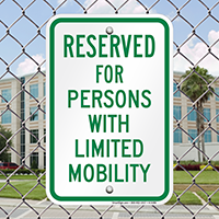 Reserved Parking For Persons With Limited Mobility Signs
