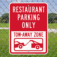Restaurant Parking Only Tow-Away Zone Signs