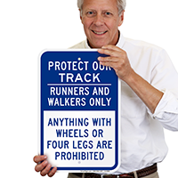 Protect Our Track Runners And Walkers Only Sign