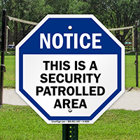 This is a security patrolled area sign