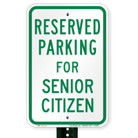 Parking Space Reserved For Senior Citizen Signs