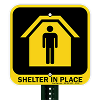 Shelter In Place Sign