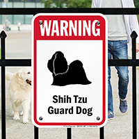Warning Shih-Tzu Guard Dog Guard Dog Sign