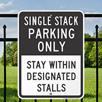 Single Stack Parking Only Signs