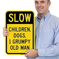 Funny Slow Down Sign