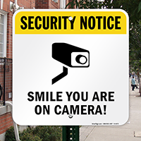 Smile! You Are On Camera Sign