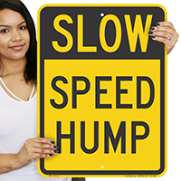 Speed Hump Slow Sign
