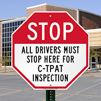 Stop Drivers Must Stop Here For Inspection Sign