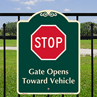 Stop, Gate Opens Toward Vehicle Signature Sign