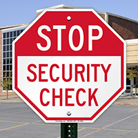 Stop Security Check Sign