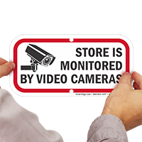 Store Is Monitored By Video Cameras Sign
