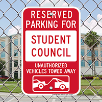 Reserved Parking For Student Council Signs