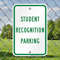 Student Recognition Parking Signs