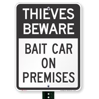 Thieves Beware - Parking Lot Signs