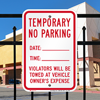 Violators Will Be Towed Temporary No Parking Sign