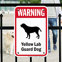 Warning Yellow Lab Guard Dog Guard Dog Sign