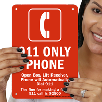 911 Only Automatically Dials Sign