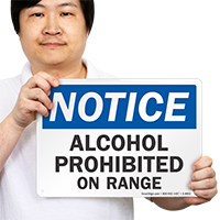 OSHA Alcohol Prohibited On Range Sign