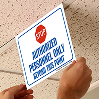 Authorized Personnel Only Safety First Stop Sign