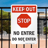 Bilingual Keep Out Stop Do Not Enter Sign