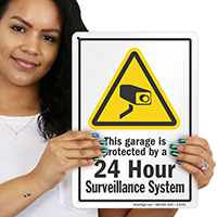 Garage protected 24 Hour Surveillance System Sign
