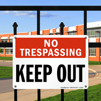 No Trespassing Keep Out Sign