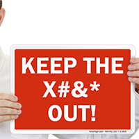 Keep Out Sign