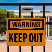 Warning Keep Out Sign