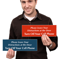 Leave Your Distractions At The Door Sign