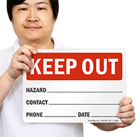 Keep Out Sign