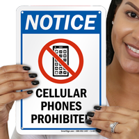 Cellular Phones prohibited Notice Sign