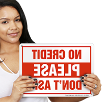 No Credit  Don't Ask Signs