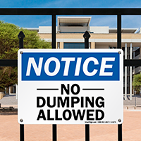 Notice No Dumping Allowed Sign