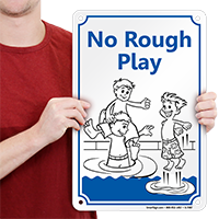 No Rough Play Sign