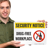 Security Notice: Drug-Free Workplace Sign