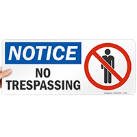 Notice No Trespassing Sign