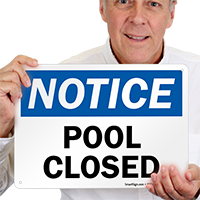 Notice Pool Closed Sign