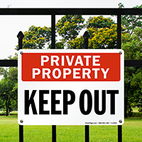 Private Property: Keep Out