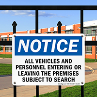 Notice Vehicles; Personnel Subject To Search Sign