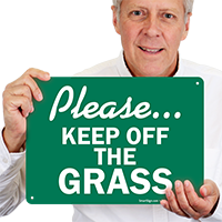 Please Keep Off Grass Sign