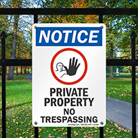 Notice Private Property No Trespassing Sign