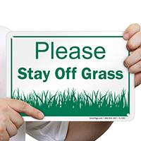 Please Stay Off Grass Sign