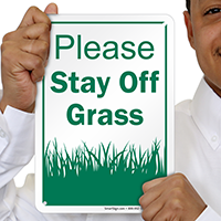 Please Stay Off Grass Sign